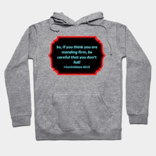 Bible Verse 1 Corinthians 10:12 Hoodie